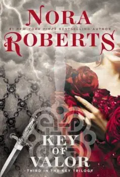 Key of Valor, Paperback/Nora Roberts