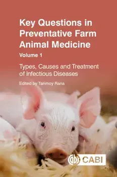 Key Questions in Preventative Farm Animal Medicine. Types, Causes and Treatment of Infectious Diseases, Paperback/***