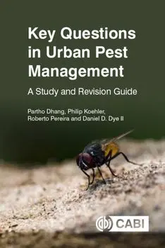 Key Questions in Urban Pest Management. A Study and Revision Guide, Paperback/***