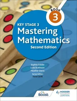 Key Stage 3 Mastering Mathematics Book 3, Paperback/Sophie Goldie