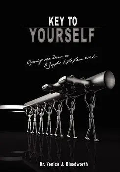 Key to Yourself, Hardcover/Venice J. Bloodworth