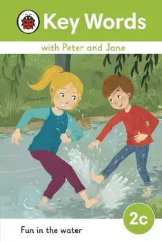 Key Words with Peter and Jane Level 2c - Fun In the Water, Hardback/***