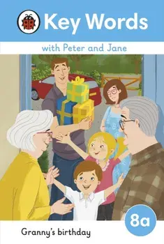 Key Words with Peter and Jane Level 8a - Granny's Birthday, Hardback/***