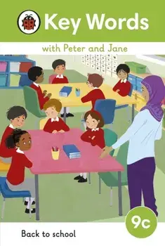 Key Words with Peter and Jane Level 9c - Back to School, Hardback/***