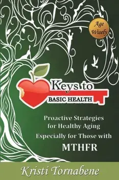 Keys to Basic Health, Paperback/Kristi Tornabene