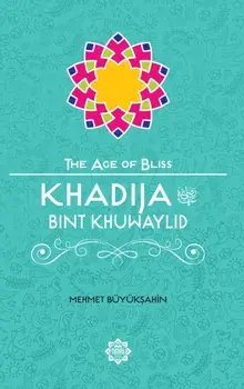 Khadija Bint Khuwaylid, Paperback/Mehmet Buyuksahin