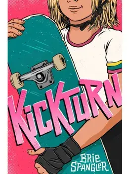 Kickturn, Hardback/Brie Spangler