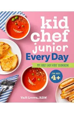 Kid Chef Junior Every Day: My First Easy Kids' Cookbook - Yaffi Lvova