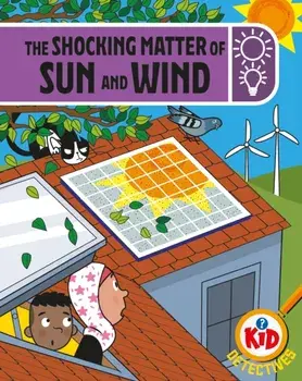 Kid Detectives: The Shocking Matter of Sun and Wind, Paperback/Adam Bushnell