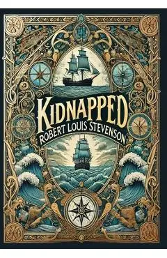 Kidnapped (Collector's Edition) (Laminated Hardback with Jacket) - Robert Louis Stevenson