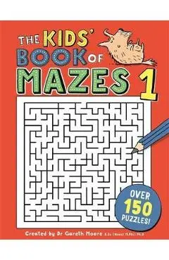 Kids' Book of Mazes 1