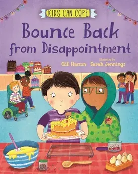 Kids Can Cope: Bounce Back from Disappointment, Paperback/Gill Hasson