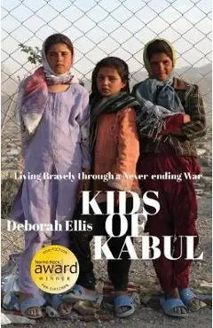 Kids of Kabul - Deborah Ellis