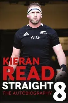 Kieran Read - Straight 8: The Autobiography, Paperback/Kieran Read