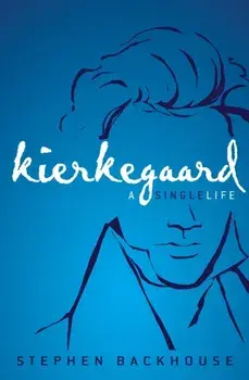 Kierkegaard Softcover, Paperback/Stephen Backhouse
