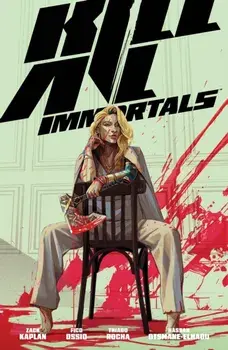 Kill All Immortals, Paperback/Thiago Rocha