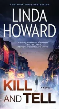 Kill and Tell, Paperback/Linda Howard