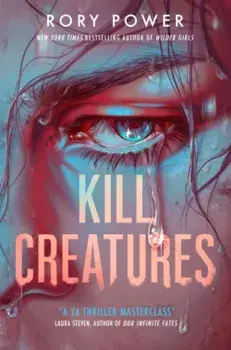 Kill Creatures, Paperback/Rory Power