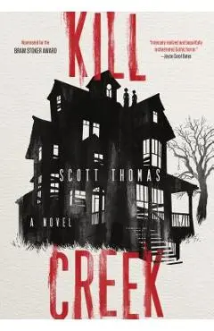 Kill Creek - Scott Thomas
