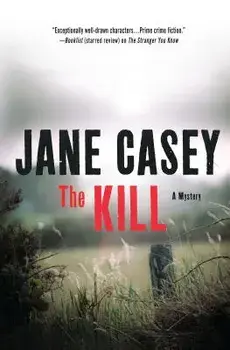 Kill, Hardcover/Jane Casey