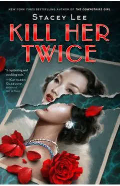 Kill Her Twice - Stacey Lee
