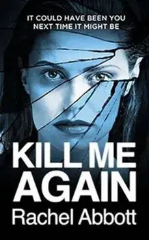 Kill Me Again, Paperback/Rachel Abbott