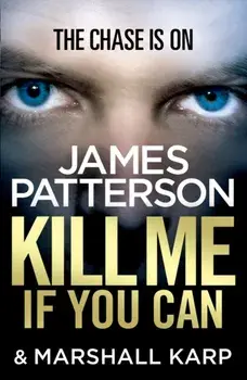 Kill Me if You Can, Paperback/James Patterson