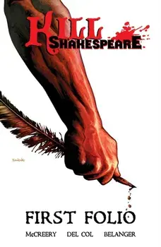 Kill Shakespeare: First Folio, Paperback/Conor McCreery
