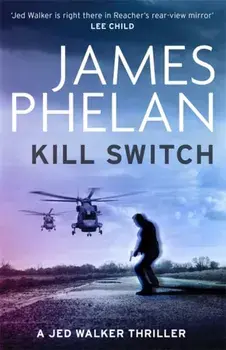 Kill Switch, Paperback/James Phelan
