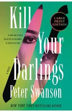 Kill Your Darlings - Peter Swanson