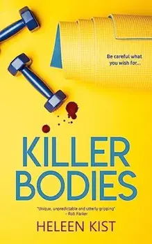 Killer Bodies, Paperback/Heleen Kist