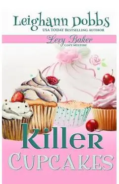 Killer Cupcakes - Leighann Dobbs