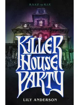 Killer House Party, Paperback/Lily Anderson