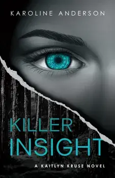 Killer Insight, Paperback/Karoline Anderson