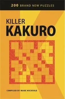 Killer Kakuro, Paperback/Mark Huckvale