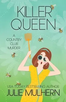 Killer Queen, Paperback/Julie Mulhern