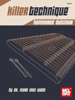 Killer Technique: Hammered Dulcimer, Paperback/***