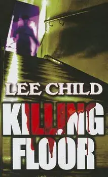 Killing Floor, Hardcover/Lee Child