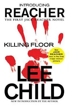 Killing Floor - Lee Child
