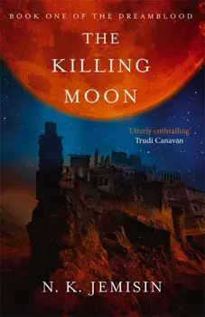 Killing Moon. Dreamblood: Book 1, Paperback/N. K. Jemisin