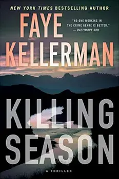 Killing Season: A Thriller, Paperback/Faye Kellerman