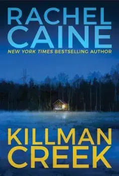 Killman Creek, Paperback/Rachel Caine