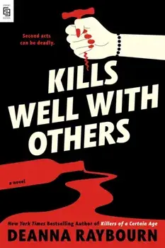 Kills Well with Others. International ed, Paperback/Deanna Raybourn