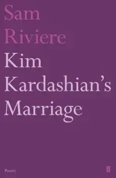 Kim Kardashian's Marriage, Paperback/Sam Riviere