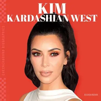 Kim Kardashian West, Hardcover/Jessica Rusick