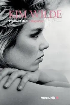 Kim Wilde: Pop Don't Stop, Paperback/Marcel Rijs