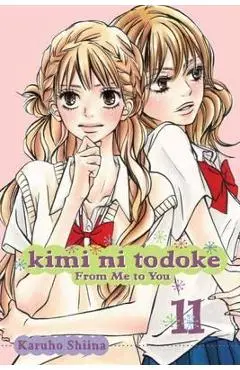 Kimi Ni Todoke: From Me to You, Vol. 11, 11 - Karuho Shiina