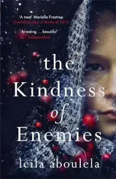 Kindness of Enemies, Paperback/Leila Aboulela