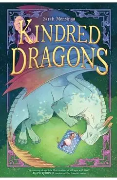 Kindred Dragons (Book 1): A Graphic Novel - Sarah Mensinga