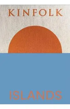 Kinfolk Islands - John Burns